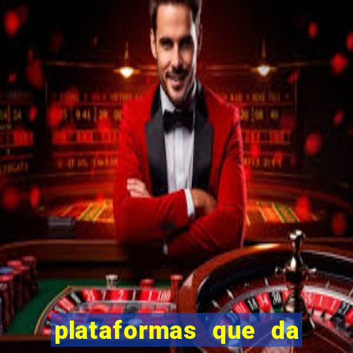 plataformas que da bonus no cadastro e saca no free